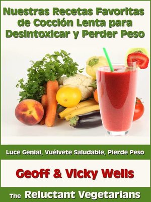 cover image of Nuestras Recetas Favoritas de Cocción Lenta para Desintoxicar y Perder Peso